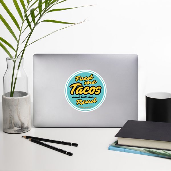 Feed Me Tacos Bubble-free stickers 3", 4", or 5.5" - Image 9