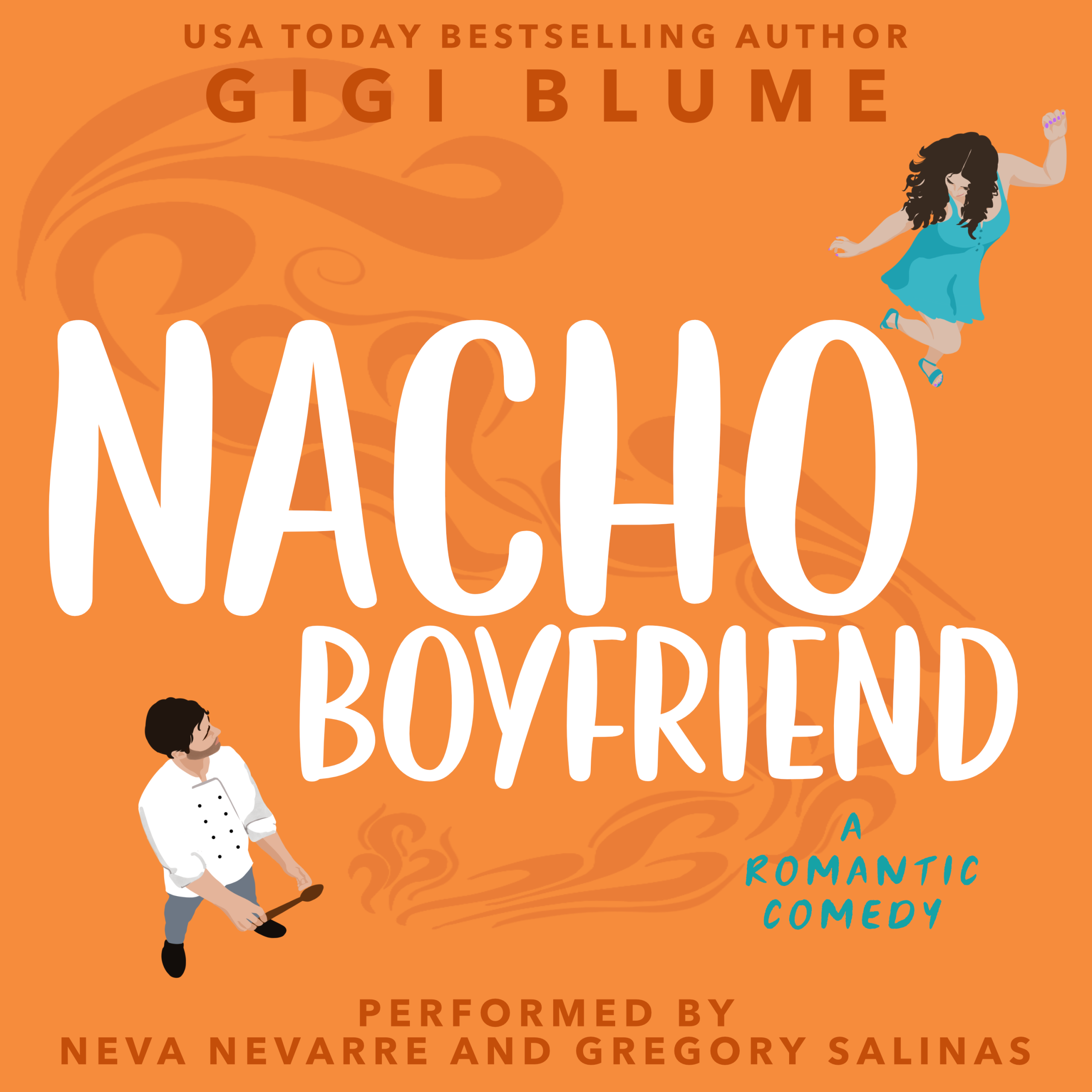Nacho Boyfriend Audiobook