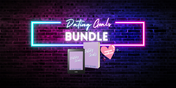Dating Goals Bundle